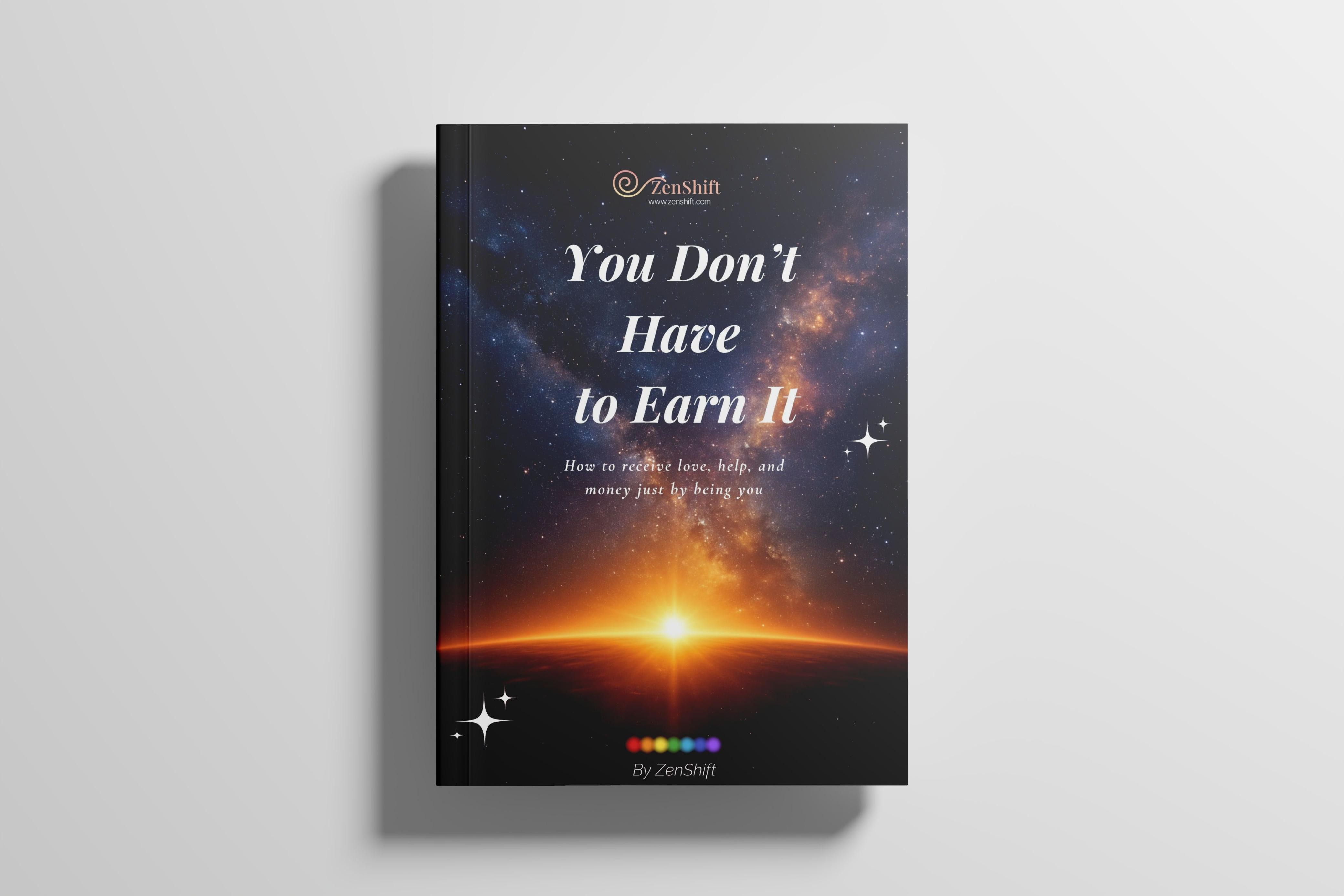 ZenShift You Don't Have to Earn It